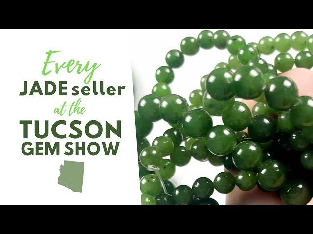 The ULTIMATE Jade Tour of the Tucson Gem Show