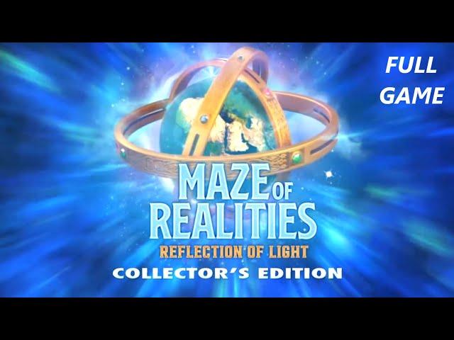 MAZE OF REALITIES REFLECTION OF LIGHT CE FULL GAME Complete walkthrough gameplay - ALL COLLECTIBLES