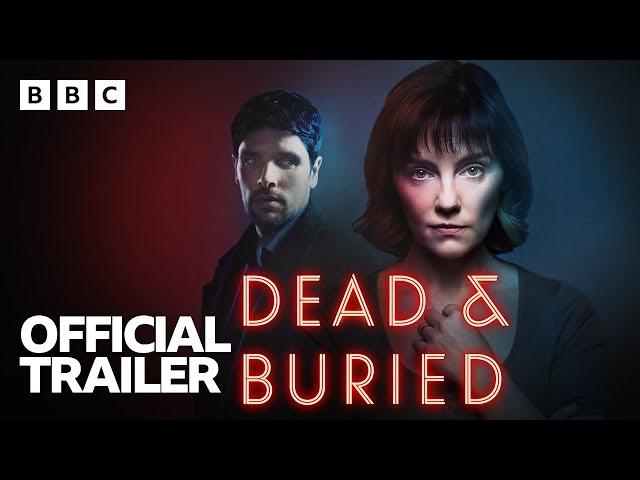 Dead and Buried | Official Trailer - BBC