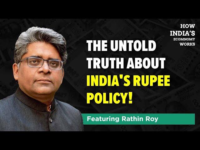 Did RBI Manage The Rupee Exchange Rate To Help Select Oligarchs? — With Rathin Roy | The Core