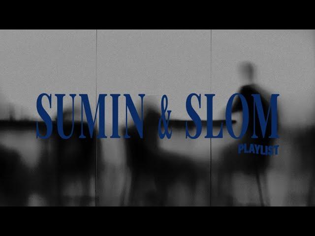 𝒑𝒍𝒂𝒚𝒍𝒊𝒔𝒕 | 내가 요즘 책 읽을 때 듣는 SUMIN & Slom