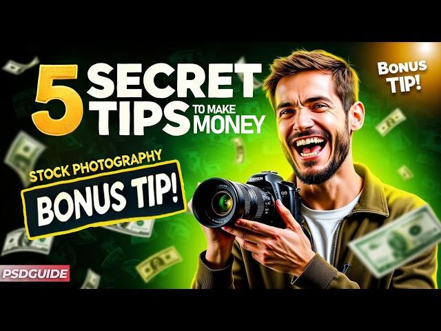 5 Secret Tips to Make Money with Stock Photography + Bonus Tip! | PSDGuide