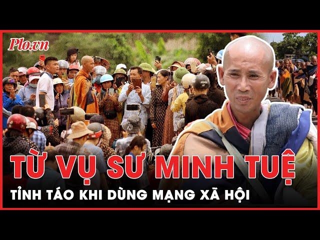 Từ vụ sư Thích Minh Tuệ, sự thật về ‘con dao hai lưỡi’ mang tên mạng xã hội | Thời sự