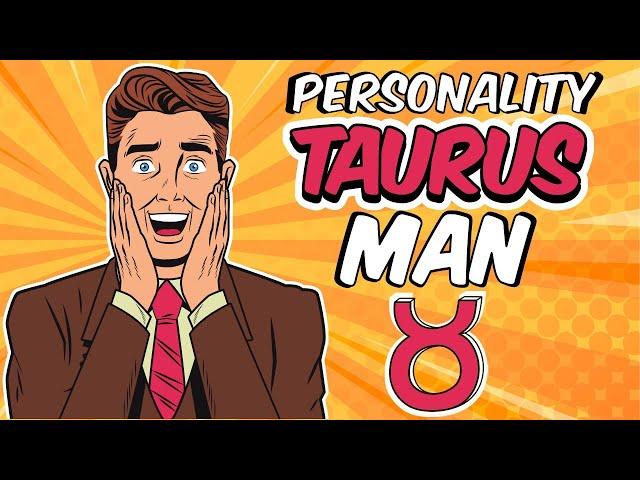 Understanding TAURUS Man || Personality Traits