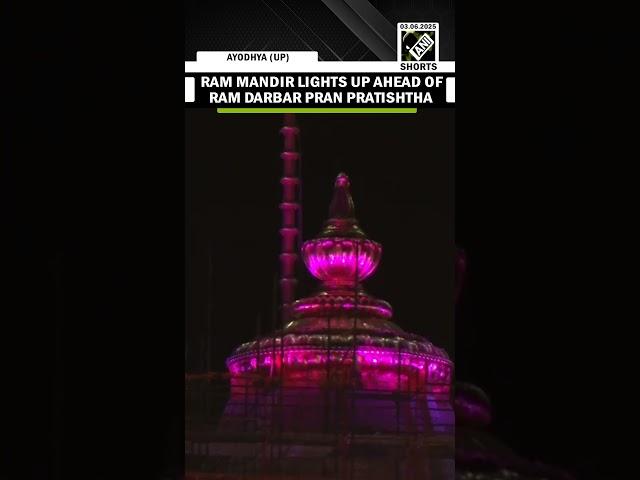 UP: Ram Janmbhoomi Temple shines bright ahead of Ram Darbar Pran Pratishtha Ceremony