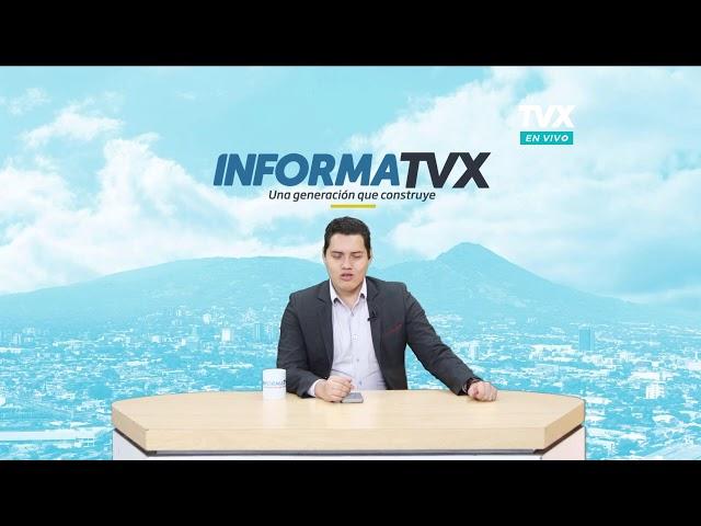 #INFORMA: Lunes 10 de febrero #TVX