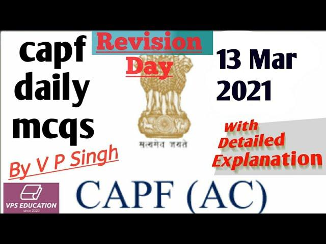 CAPF Daily MCQ l Revision Day l 13 Mar 2021 (CAPF Assistant Commandant Preparation)