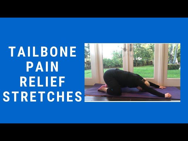 Tailbone Pain Relief Stretches