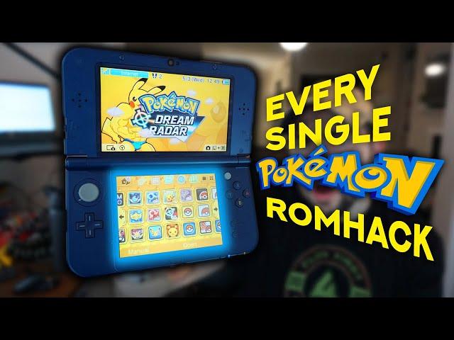 I put EVERY SINGLE Pokemon Romhack on my 3DS XL