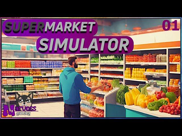 Wir haben geöffnet! | Supermarket Simulator #01 | [Indie / Gameplay / Abenteuer] 