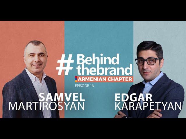 Behind the Brand Armenian Chapter / Սամվել Մարտիրոսյան / Onex