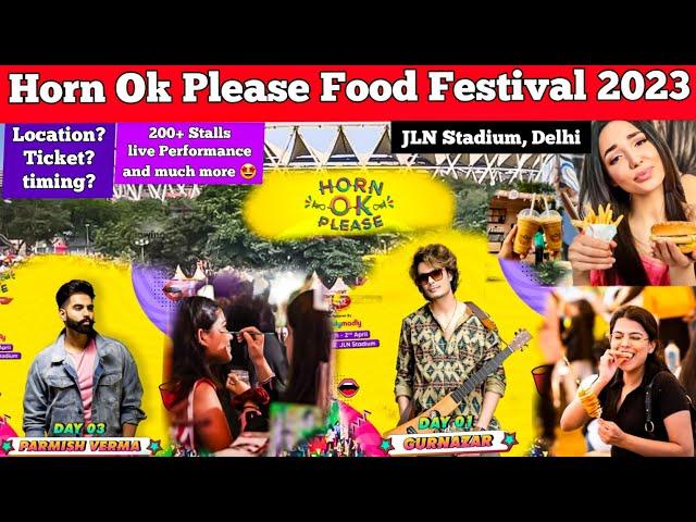 Horn Ok Please Food Festival - Horn Ok Please Food Festival 2023 | Horn Ok Please Food Fest 2023