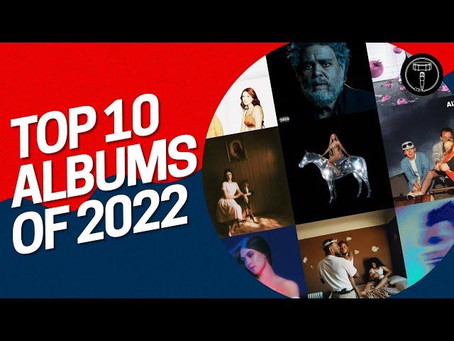 Top 10 Albums of 2022