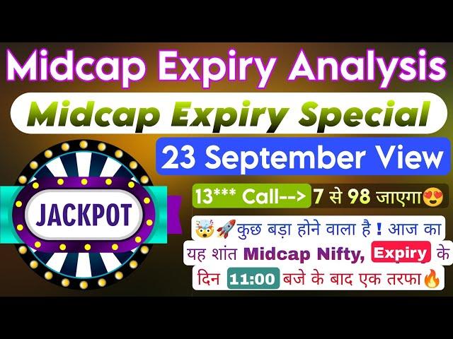 Midcap Nifty Expiry Strategy|Midcap Nifty Tomorrow Prediction | Midcap Nifty Prediction 23 September