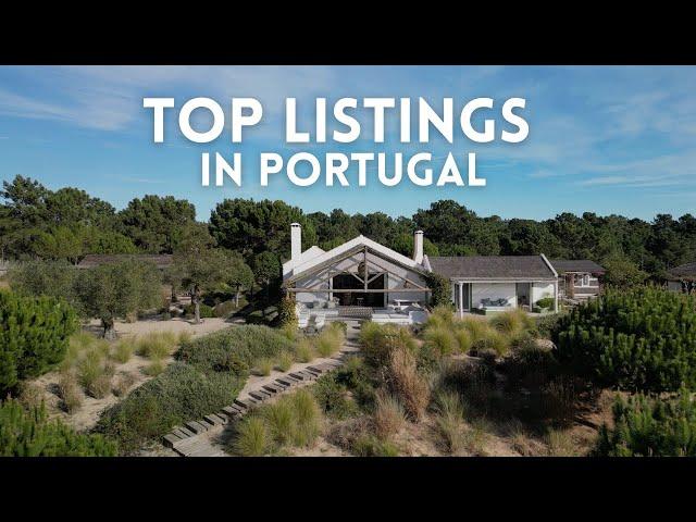 5 Must-See Portugal Listings of the Moment / Luxury Real Estate Portugal