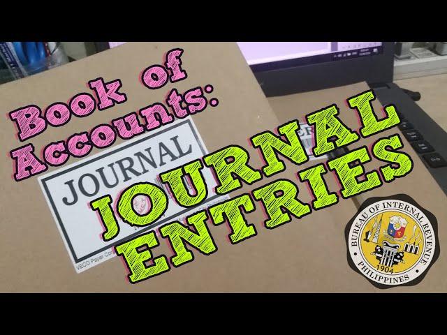 Book of Accounts: Paano Gamitin ang Journal? (Bookkeeping)