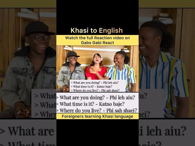 Foreigners First time learning Khasi Language #KhasitoEnglish #khasilanguage