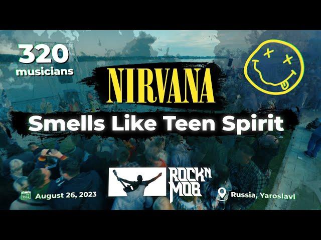 NIRVANA – SMELLS LIKE TEEN SPIRIT. 320 musicians #Rocknmob #Yaroslavl