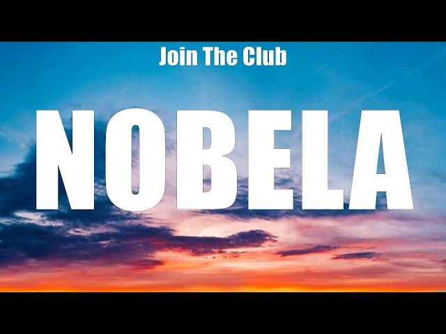 Nobela - Join The Club (Lyrics) - Alab, Miss Independent, Paraluman