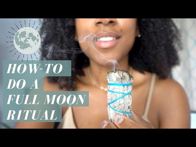 How To Do a Full Moon Ritual: Step By Step! 2023