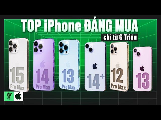 Top iPhone đáng mua 2024 từ 6-30 triệu (nếu không chờ được iPhone 16)