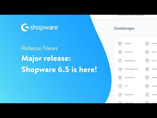 Release News: Major release - Shopware 6.5 is here!