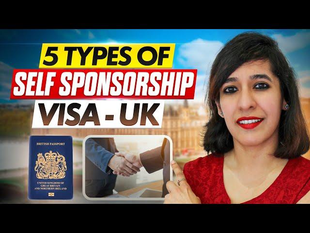 5 Ways To Move To The UK without a Job offer? Types of Self-Sponsorship visa In UK 2024