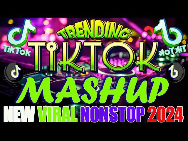 TIKTOK VIRAL MASHUP REMIX 2024TRENDING TIKTOK MASHUP NONSTOP REMIX 2024TIKTOK MASHUP 2024