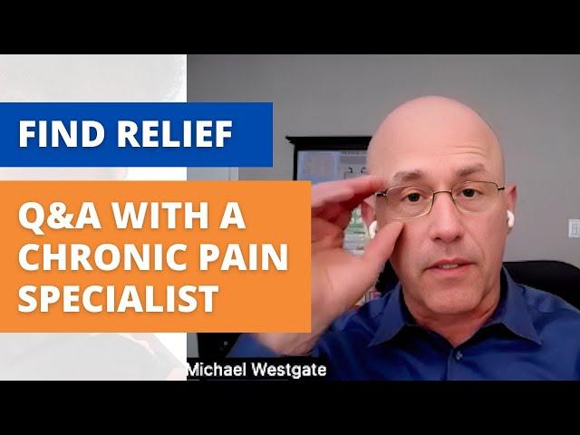 Find Relief: Q&A with a Chronic Pain Specialist | Trauma & Polyvagal Informed