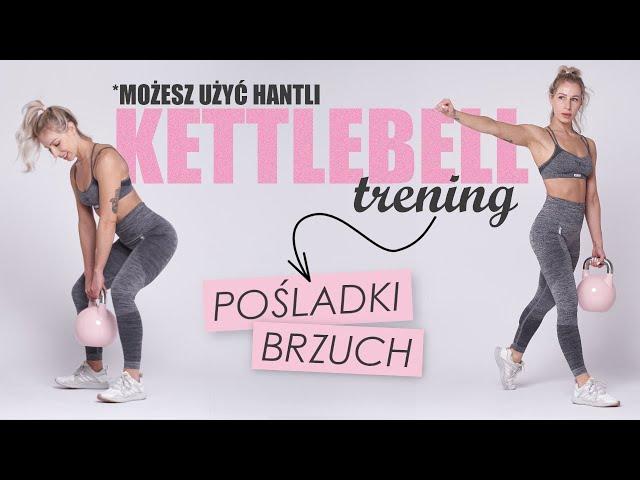 TRENING POŚLADKÓW I BRZUCHA  | Z KETTLEBELL | Agata Zając