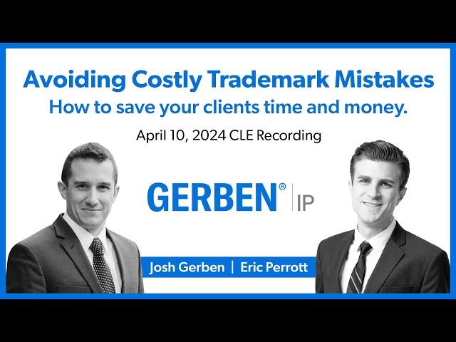 Avoiding Costly Trademark Mistakes | Gerben IP