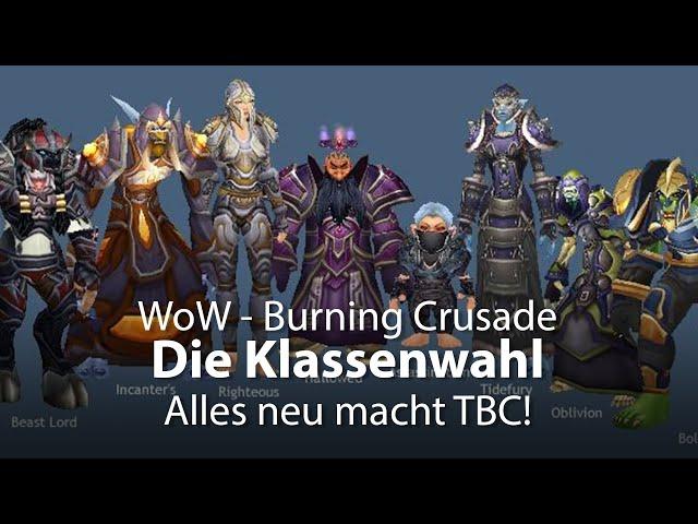 WoW The Burning Crusade - Die Klassenwahl