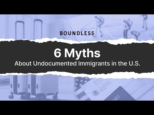 6 Myths About Undocumented Immigrants in the U.S.