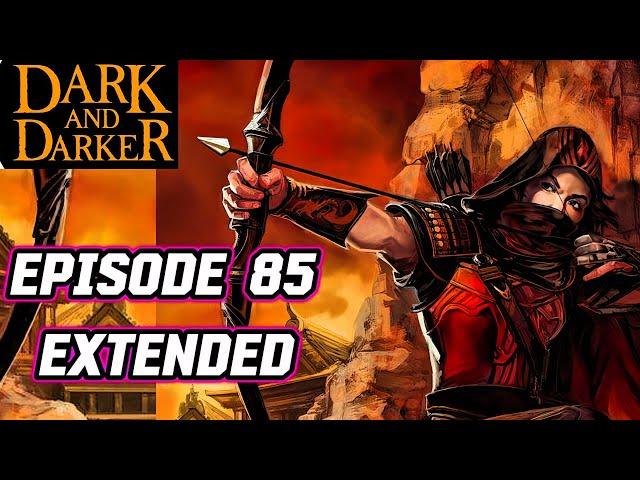 WAS FASHION THE REASON WHY THEY WERE THERE? | EPISODE 85 EXTENDED | Dark and Darker