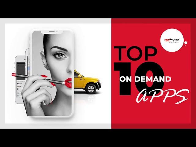 Top 10 On Demand Apps 2021 - Best On Demand Apps | Android, iOS