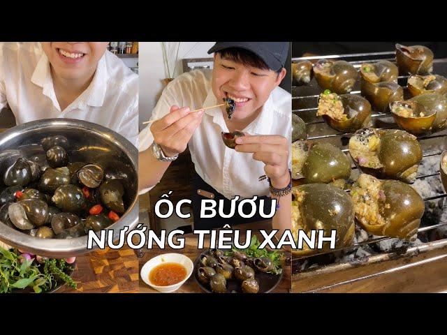 Lần Đầu thử làm Ốc Bươu Nướng Tiêu Xanh và Cái kết ...... của ông Anh