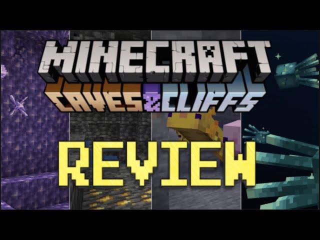 The Minecraft Cave Update 1.17 Review And My Problems With Mojang