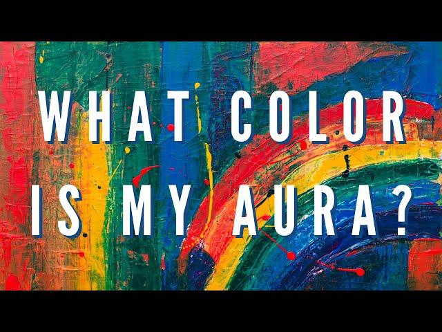 What Color is My Aura? | Personality Quiz