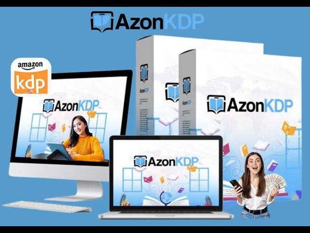 AzonKDP Best Review: Your Ultimate Amazon KDP Publishing AI Assistant