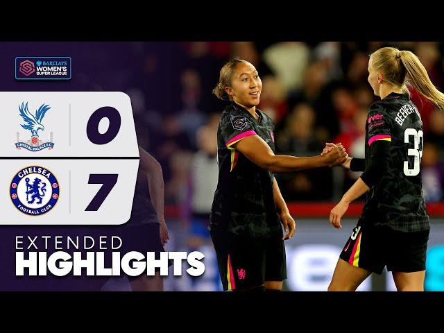 Ruthless Blues Score SEVEN!  | Extended Highlights: Crystal Palace v Chelsea | Barclays WSL 2024-25