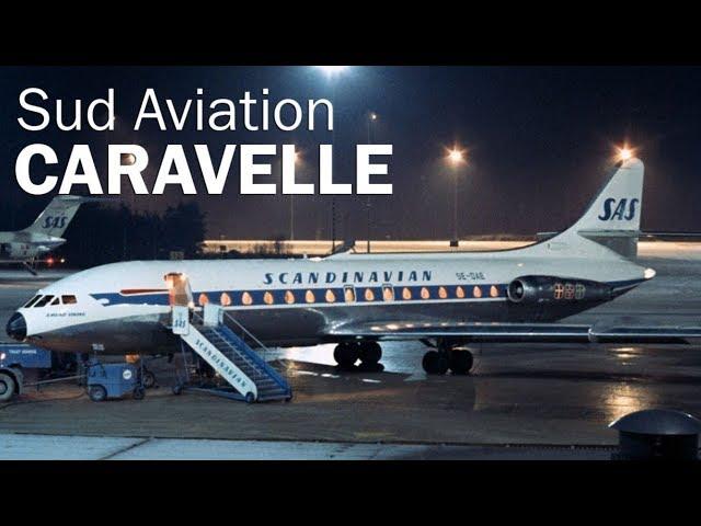 Sud Aviation Caravelle - the jet lady