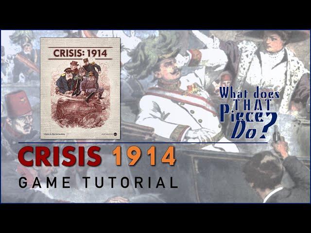 Crisis 1914 - Tutorial