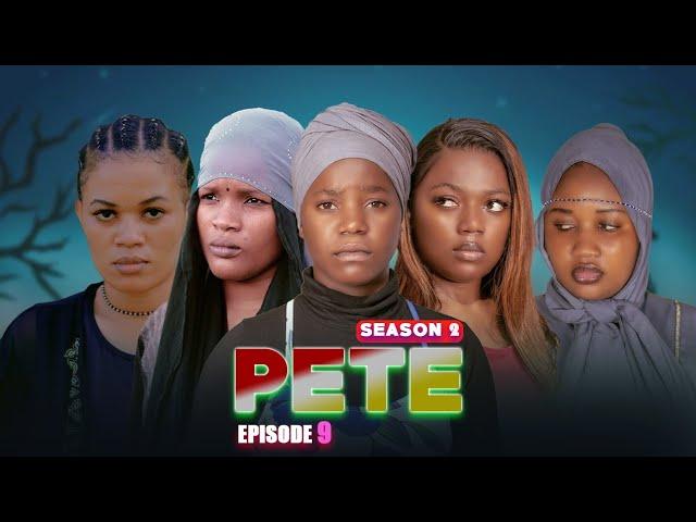 PETE | Episode 9 |