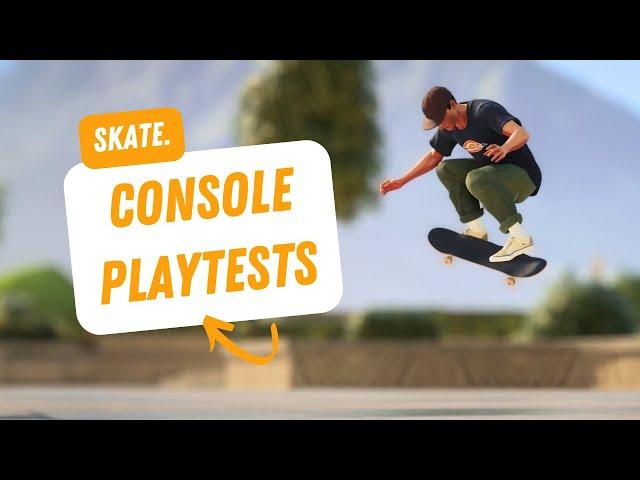 Skate 4 Console Playtests Are Finally Starting!