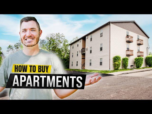 Buy Your First Apartment Complex (Step-By-Step)