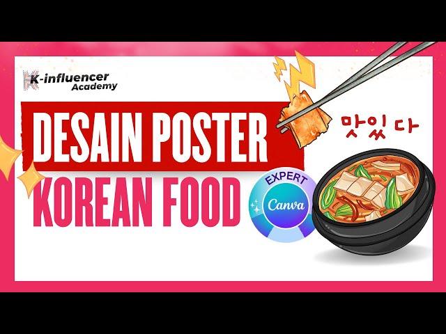 Desain Poster Korean Food di Canva | 맛 (mat) K-Influencer Mission