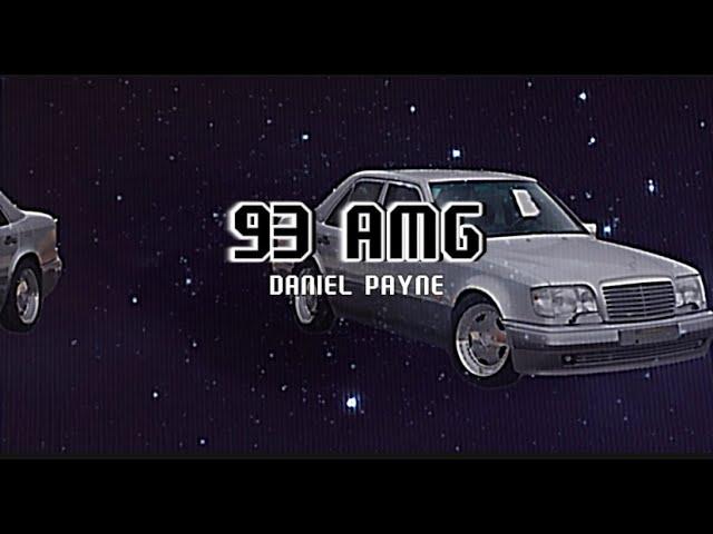 Daniel Payne - 93 AMG (Visualizer/Lyric Video)