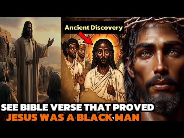 These Bible Verses Proof that Suggest Jesus Was a Black Man (Deep Biblical Exploration) #BlackJesus