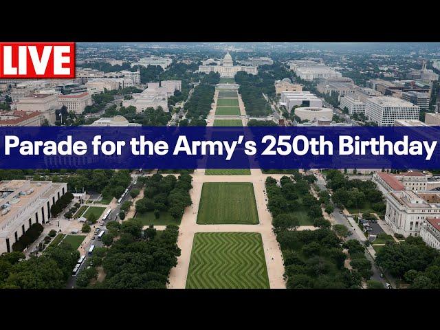 LIVE: U.S. Army 250th Birthday Parade in Washington, D.C.