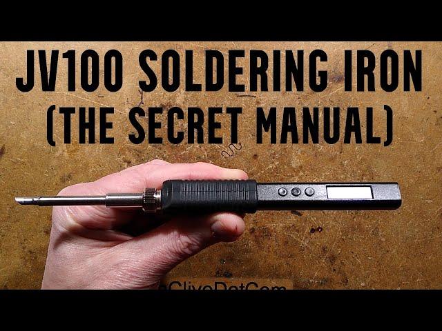 JV100 soldering iron - the forbidden user guide